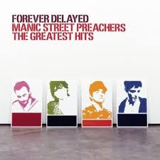 manic street preachers forever delayed/greatest hits/